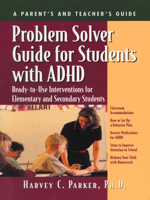 Title details for Problem Solver Guide for Students with ADHD by Harvey C. Parker - Available
